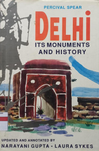 Image of Delhi : Its Monuments and History