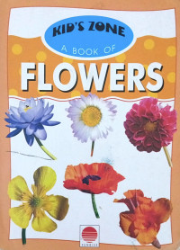 Image of Kid's Zone A Book of Flowers