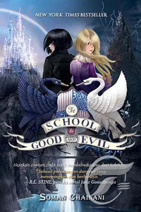 Image of The School for Good and Evil (#1): Sekolah Kebaikan dan Kejahatan